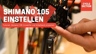 Shimano 105 richtig einstellen  Schaltwerk und Umwerfer einstellen  R7000 [upl. by Ratep]