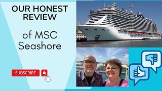 Our Honest Review of MSC Seashore [upl. by Nellak]