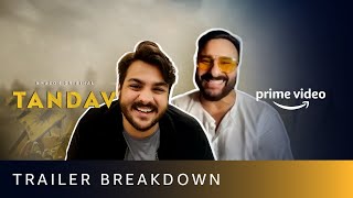 ashishchanchlanivines amp Saif Ali Khan Breakdown Tandav Trailer  Amazon Prime Video [upl. by Chor]