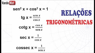 RELAÇÕES TRIGONOMÉTRICAS  SENO COSSENO TANGENTE COTANGENTE SECANTE E COSSECANTE trigonometria [upl. by Ahteral59]