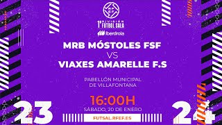 Primera Fútbol Sala Iberdrola  J17  MRB Móstoles FSF  Viaxes Amarelle [upl. by Pippo]