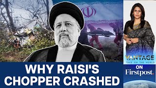 Iran President Ebrahim Raisi Killed in Helicopter Crash What Happened  Vantage with Palki Sharma [upl. by Anilahs960]