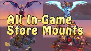 All InStore Mounts Actual InGame Animation Sound Effects and Special Mount Abilities [upl. by Pinkham]