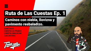 La Nieblallovizna y el Pavimento resbaladizo ponen el camino mas entretenidoRuta de Las Cuestas 1 [upl. by Awe]