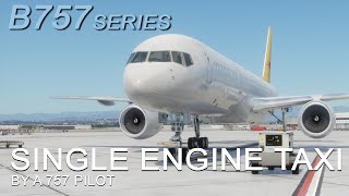 XP12  FF757  Single Engine TaxiCrossbleed Start Procedures  Real 757 Pilot [upl. by Trish]