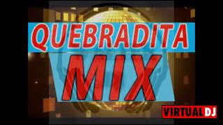 QUEBRADITAS MIX DJ WALTER 502🇬🇹 [upl. by Nananne9]