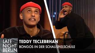 Teddy Teclebrhan war mit Bongos zur Schauspielschule  Late Night Berlin  ProSieben [upl. by Yeleen739]