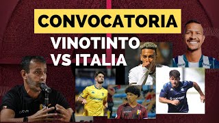 Mi CONVOCATORIA de la vinotinto vs ITALIA Y Guatemala [upl. by Nuawtna]