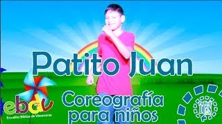 EBDV El patito Juan  Coreografía para niños [upl. by Tselec]