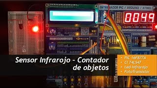 PIC16F877A Sensor Infrarrojo Contador  CI 74LS47  Multiplexación Display CCS PIC C COMPILER [upl. by Laufer]