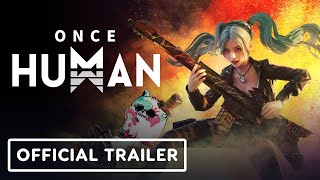 Once Human  Official Launch Trailer [upl. by Aiyotal901]