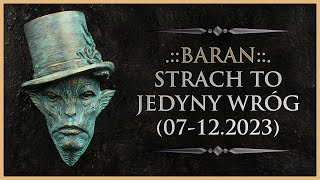 ♈ BARAN  Rozkład Ogólny  Półroczny quotStrach to jedyny wrógquot Tarot 071223 [upl. by Callan259]