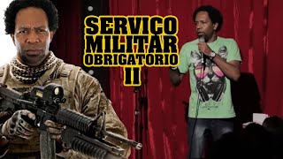 Serviço Militar Obrigatório 2 [upl. by Ailedua]