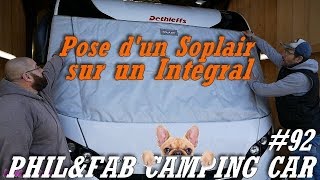 Phil amp Fab Camping car 92 quotPOSE DUN SOPLAIR SUR UN INTEGRALquot [upl. by Demeyer183]