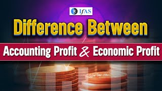 Difference Between Accounting Profit and Economic Profit  Economic Profit vs Accounting Profit [upl. by Asyal420]