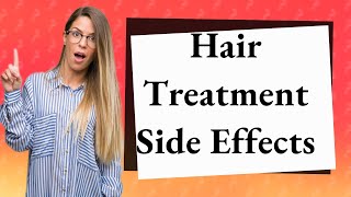 Does minoxidil and Finasteride topical solution side effects [upl. by Adnerak]