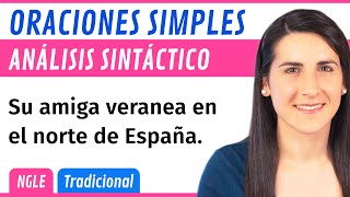 ANÁLISIS SINTÁCTICO de Oraciones SIMPLES 📝 Tradicional vs Nueva Gramática [upl. by Thorndike]