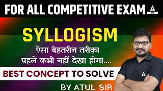 Syllogism Reasoning  Basic Concepts amp Tricks for all Competitive Exams  Reasoning by Atul Awasthi [upl. by Laehplar]