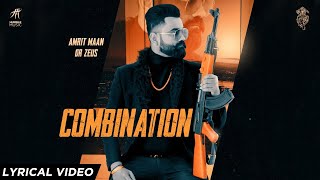 Combination  Lyrical Video  Amrit Maan  Dr Zeus  Sukh Sanghera  Humble Music [upl. by Christie]