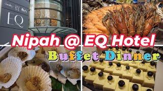 Nipah  EQ KL  Buffet Dinner [upl. by Ahcropal]