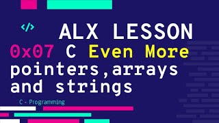 0x07 C  Even more pointers arrays and strings فيديو الحل  ALX بالعربي [upl. by Avle7]