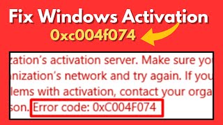 How to Fix Windows 1011 Pro Activation Error 0xc004f074 We cant activate Windows on this device [upl. by Biddick]