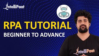 RPA Training  RPA Tutorial For Beginners  UiPath Tutorials  Intellipaat [upl. by Forrer581]