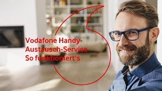 Vodafone HandyAustauschService  So funktioniert´s  servicehilfe [upl. by Dyer866]