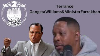 Terrance Gangsta Williams on wat the Min Farrakhan told himamphis Mom got on the phone stating facts [upl. by Oberon227]