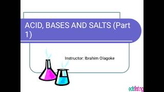 Acid Bases and Salts  Chemistry  SS1  1st Term [upl. by Blunk]