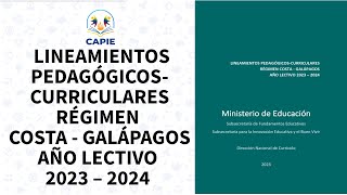 SEMANA 10111213  LINEAMIENTOS PEDAGÓGICOSCURRICULARES RÉGIMEN COSTA – GALÁPAGOS 2023 – 2024 [upl. by Anawahs]