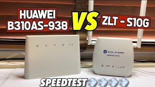 ZLT  S10G VS Huawei B310AS938 Speedtest Ano mas Maganda Gamitin [upl. by Dowski]