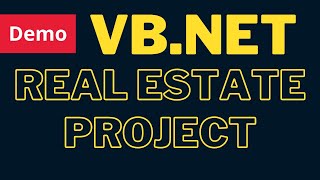 VBNet Project Tutorial  Create a Real Estate Management System Project In VBNet  Project Demo [upl. by Annahsor558]