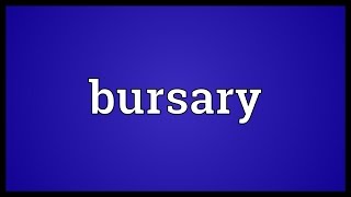 Bursary Meaning [upl. by Assillem334]