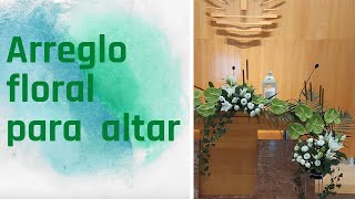 Arreglo floral para altar [upl. by Cand304]