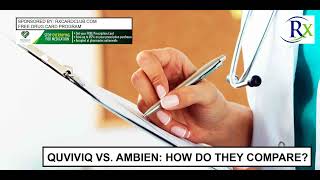 Quviviq Vs Ambien How Do They Compare [upl. by Aiveneg]