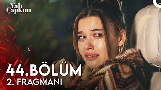 Yalı Çapkını 44 Bölüm 2 Fragmanı  O Kadının Çocuğu Senden Mi [upl. by Nepsa451]