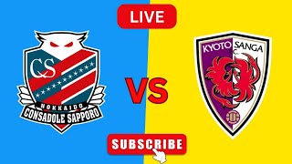 Hokkaido Consadole Sapporo Vs Kyoto Sanga  北海道コンサドーレ札幌対京都サンガ ライブ マッチ スコアボード [upl. by Wohlen]