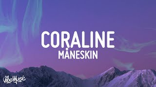 Måneskin  CORALINE LyricsTesto [upl. by Inafit]