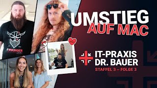 ITPraxis Dr Bauer  Staffel 3  Folge 3  UMSTIEG AUF MAC [upl. by Ailgna]