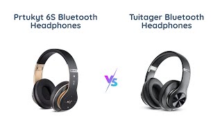 Wireless Bluetooth Headphones Comparison Prtukyt 6S vs Tuitager [upl. by Hassett]