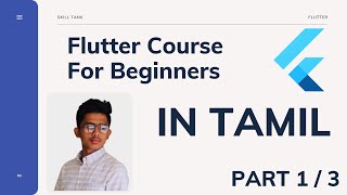 1 Flutter Tutorial For Beginners  In TAMIL  2021  PART 1  3 [upl. by Irpac671]