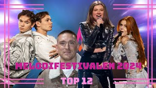 Melodifestivalen 2024  FINAL  My Top 12 Sweden Eurovision National Selection [upl. by Aleahpar]