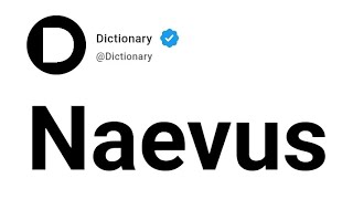 Naevus Meaning In English [upl. by Jard176]