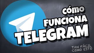 Cómo funciona Telegram [upl. by Ahsinor]