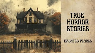 True Horror Stories Haunted Places Audiobook [upl. by Kilmarx855]