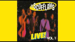 The Scofflaws  Live Vol 1 1997 FULL LIVE ALBUM [upl. by Rebmetpes]