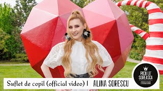 Alina Sorescu amp Picii lu Soreasca  Suflet de copil Official Video [upl. by Ymmas]