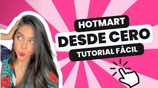 ✅HOTMART DESDE CERO PARA PRINCIPIANTES  ¿CÓMO FUNCIONA PASO A PASO [upl. by Eelarat444]