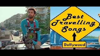 TOP 10 TRAVELLING SONGS OF BOLLYWOOD [upl. by Anirahc]